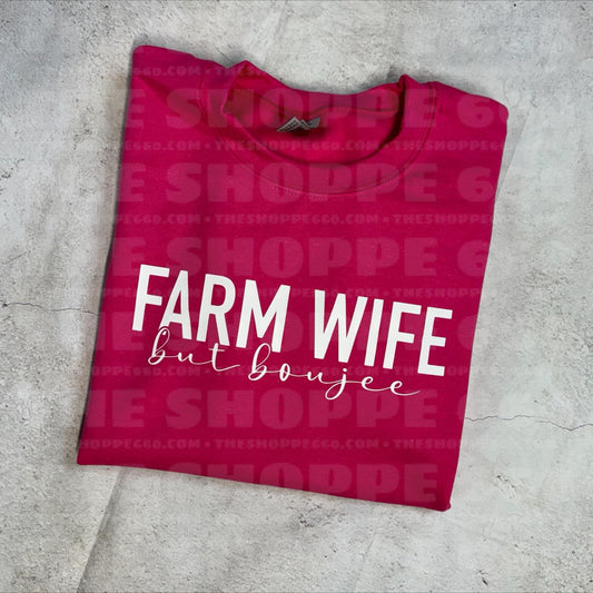 FARM WIFE BUT BOUJEE