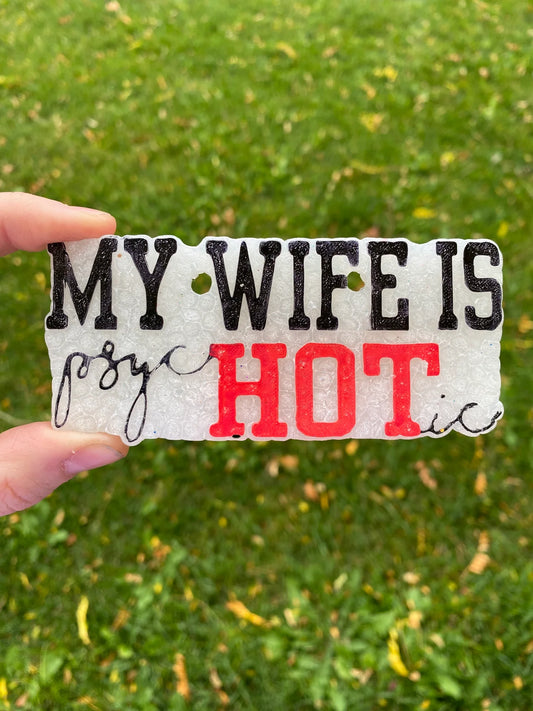 MY WIFE IS HOT