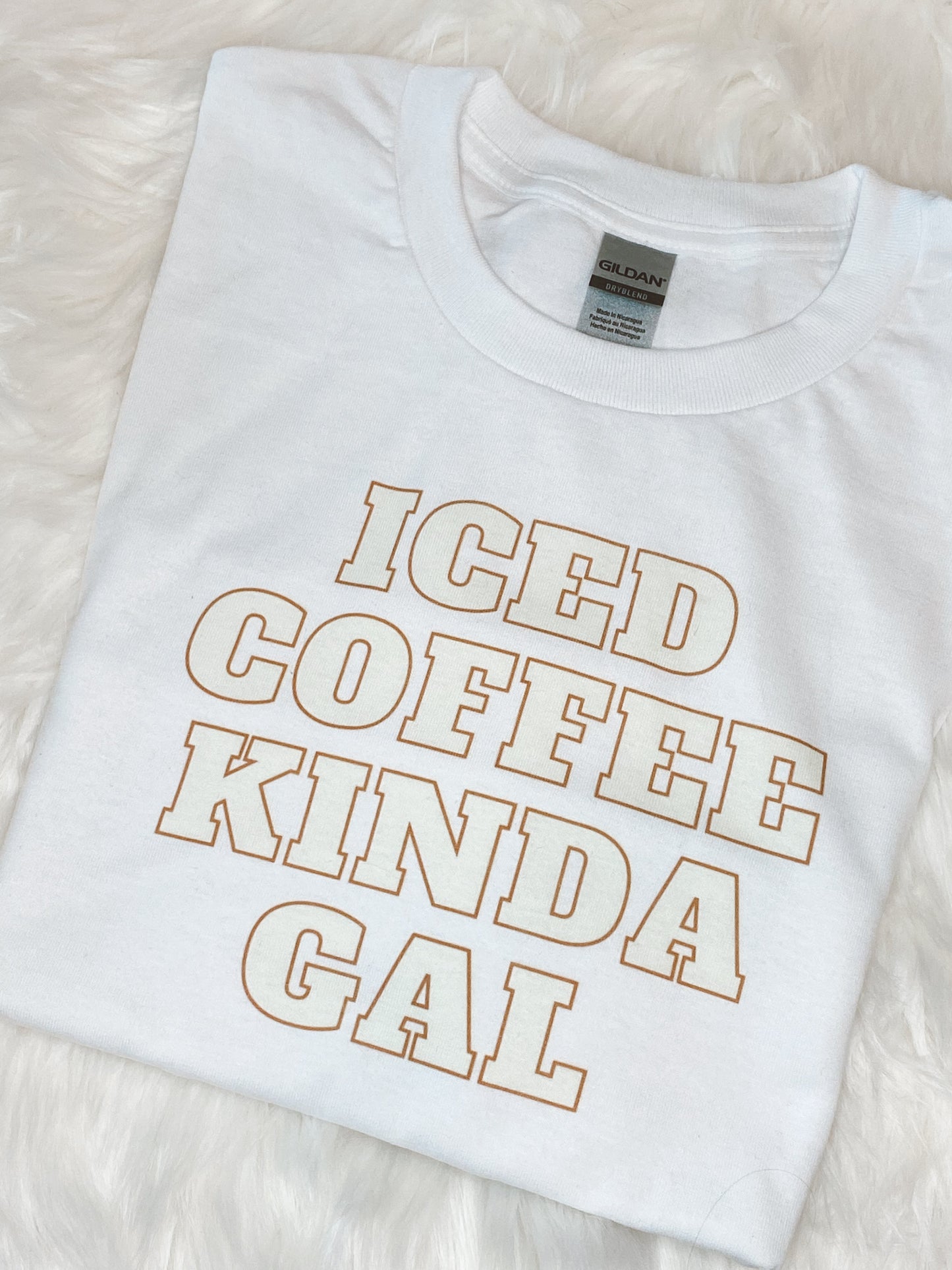 ICED COFFEE KINDA GAL